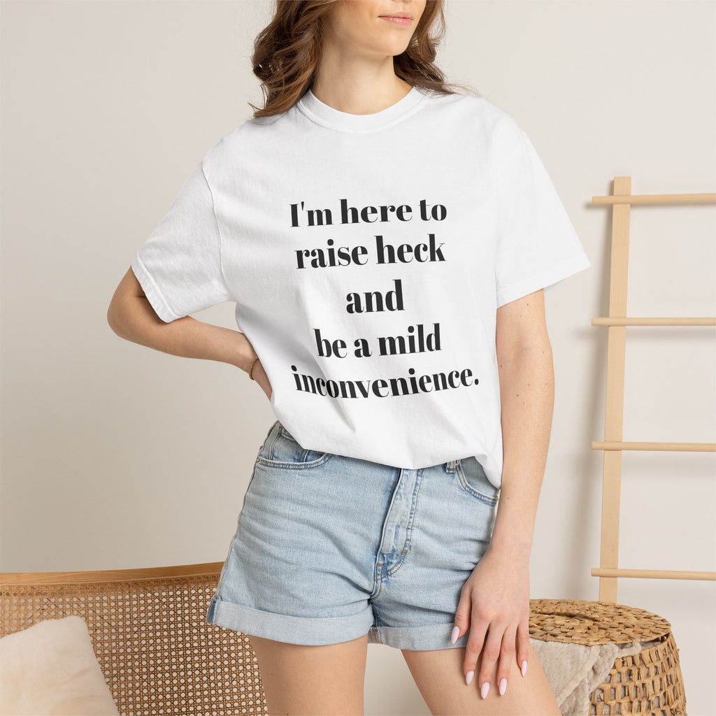 Raise Heck T-Shirt