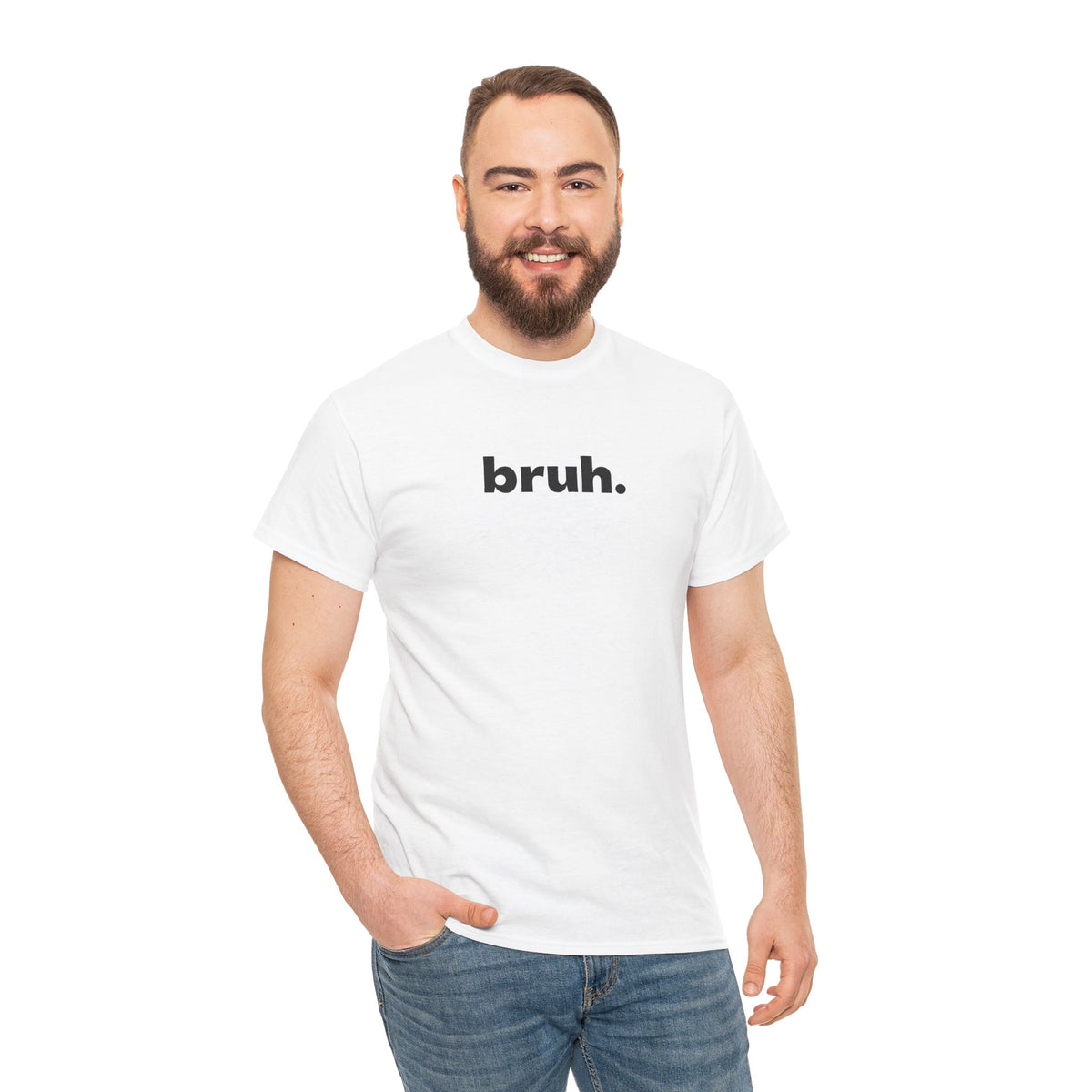 Bruh. Tee — Minimalist Casual Graphic T-Shirt