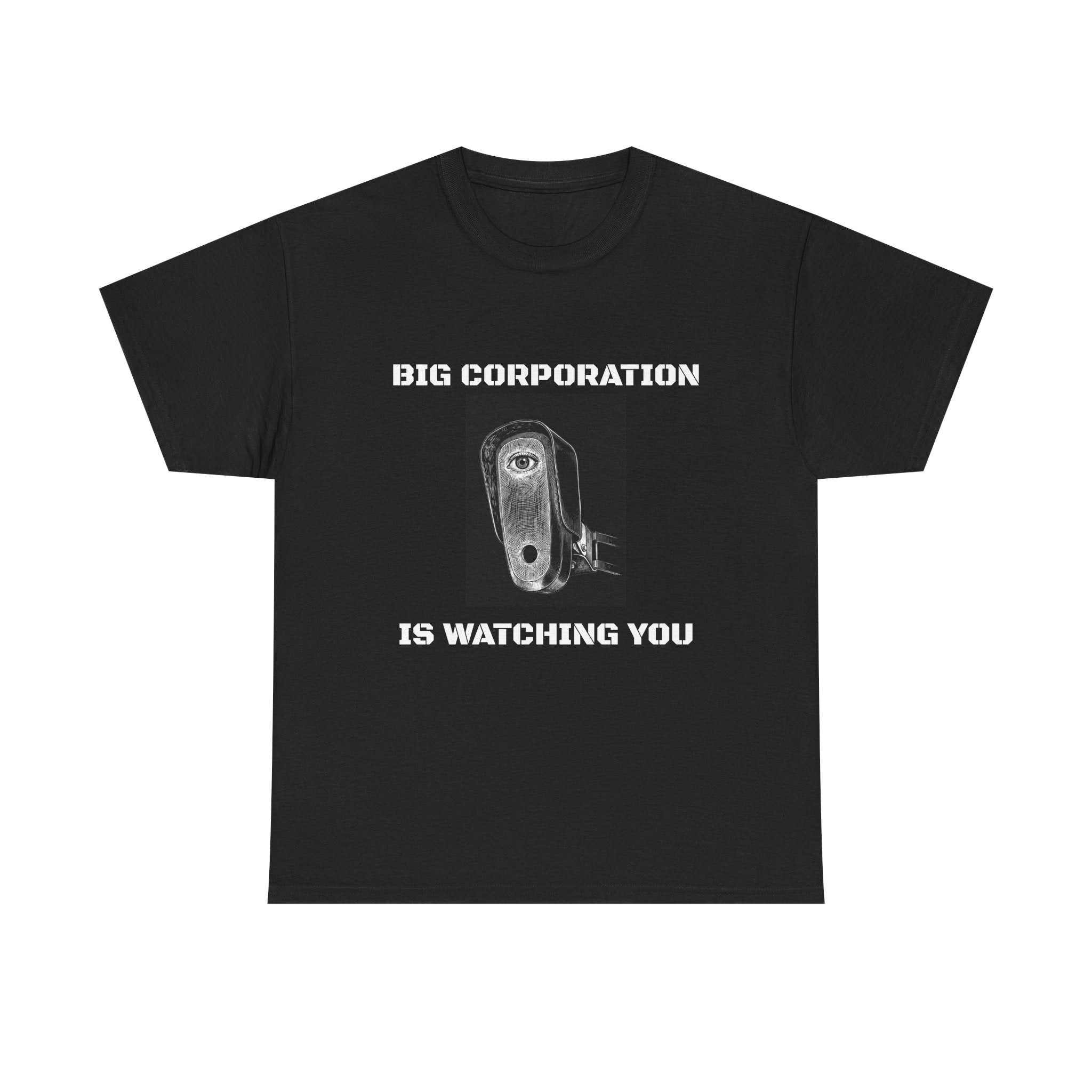 Surveillance Camera Tee — “Big Corporation is Watching You” Graphic T-Shirt