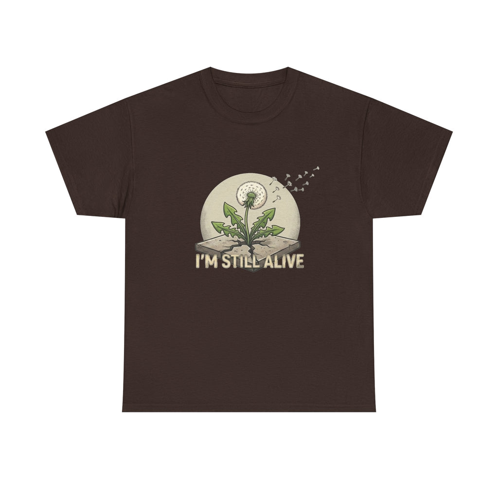 I'm Still Alive Dandelion T-Shirt
