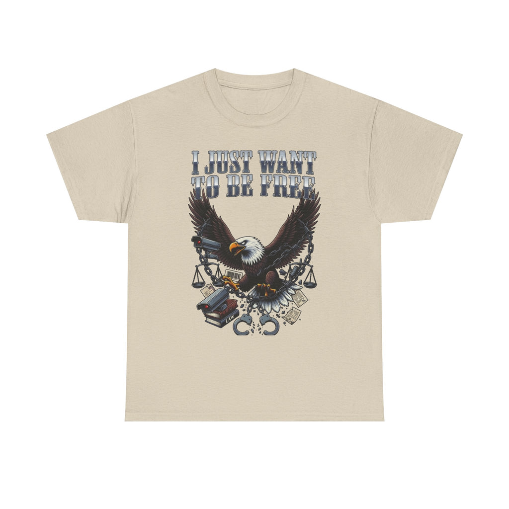 Eagle Liberty Tee – "I Just Want To Be Free" Graphic T-Shirt