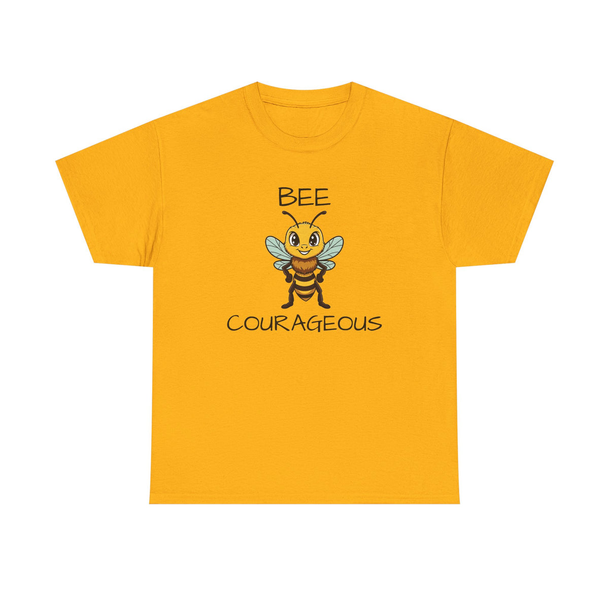 Bee Courageous T-Shirt — Cute Motivational Bee Graphic Tee