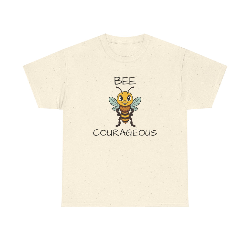 Bee Courageous T-Shirt — Cute Motivational Bee Graphic Tee