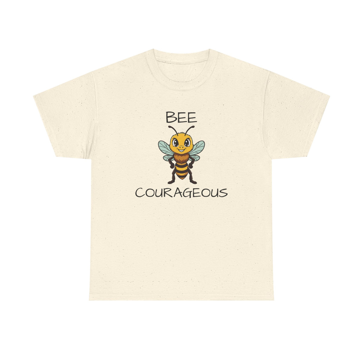 Bee Courageous T-Shirt — Cute Motivational Bee Graphic Tee