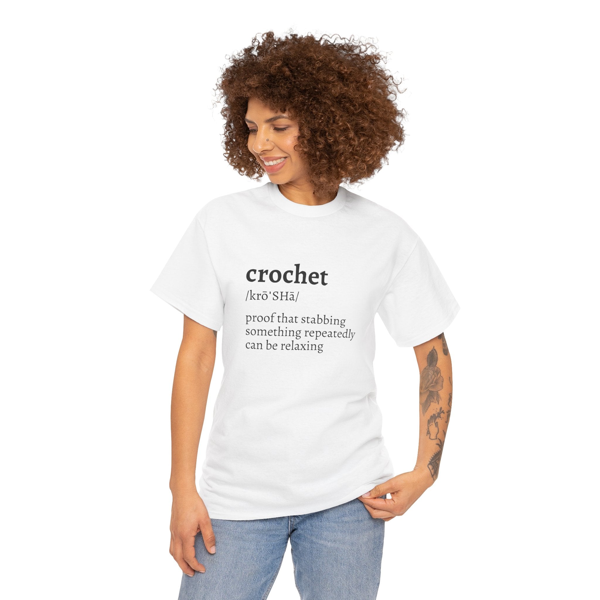 Crochet Definition Tee — "crochet /krōˈSHā/ proof that stabbing something repeatedly can be relaxing"