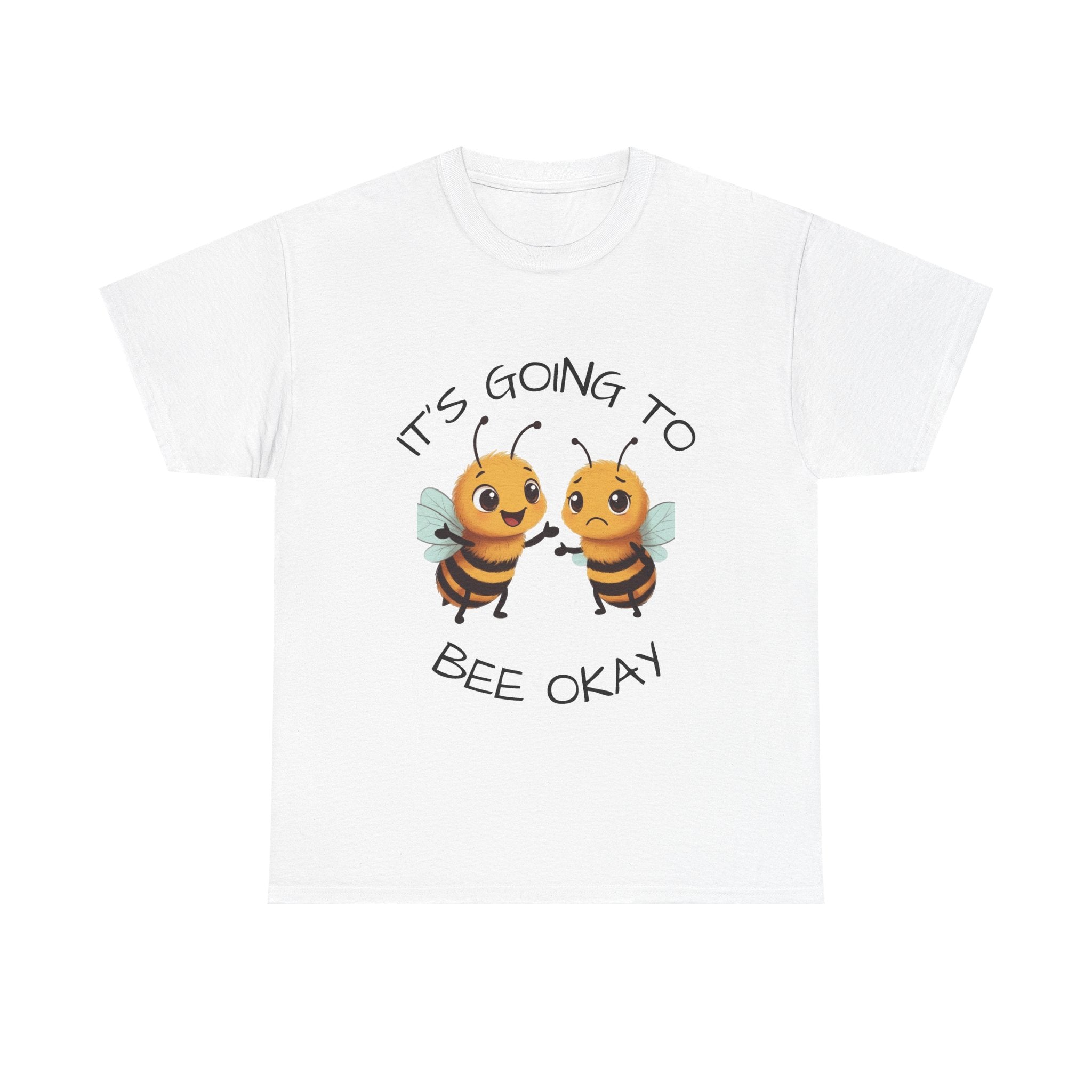 It’s Going To Bee Okay T-Shirt — Cute Bumblebee Encouragement Tee