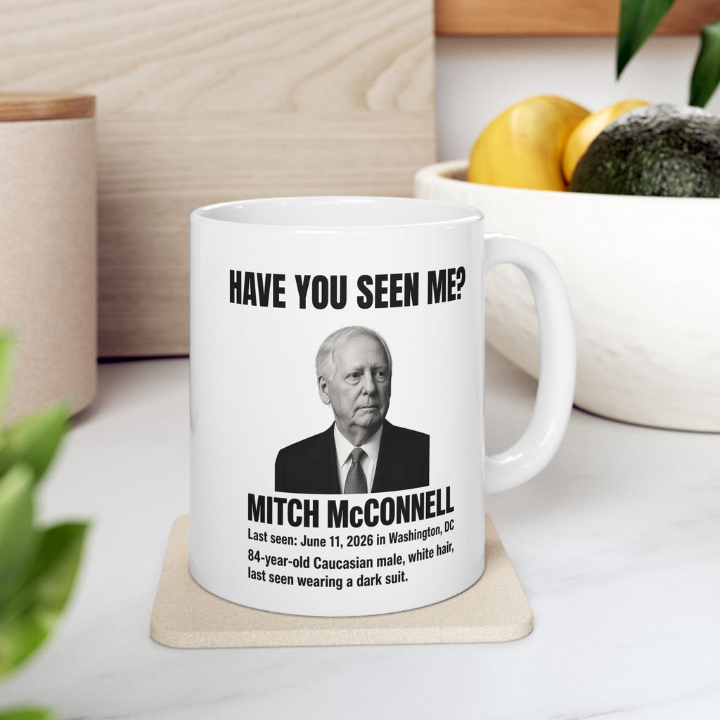 Funny Ceramic Mug - 'Have You Seen Me?' Missing Senator Coffee Mug