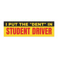 Student Driver Car Magnet — "I Put the 'Dent' in Student Driver" Funny Road Sign Sticker