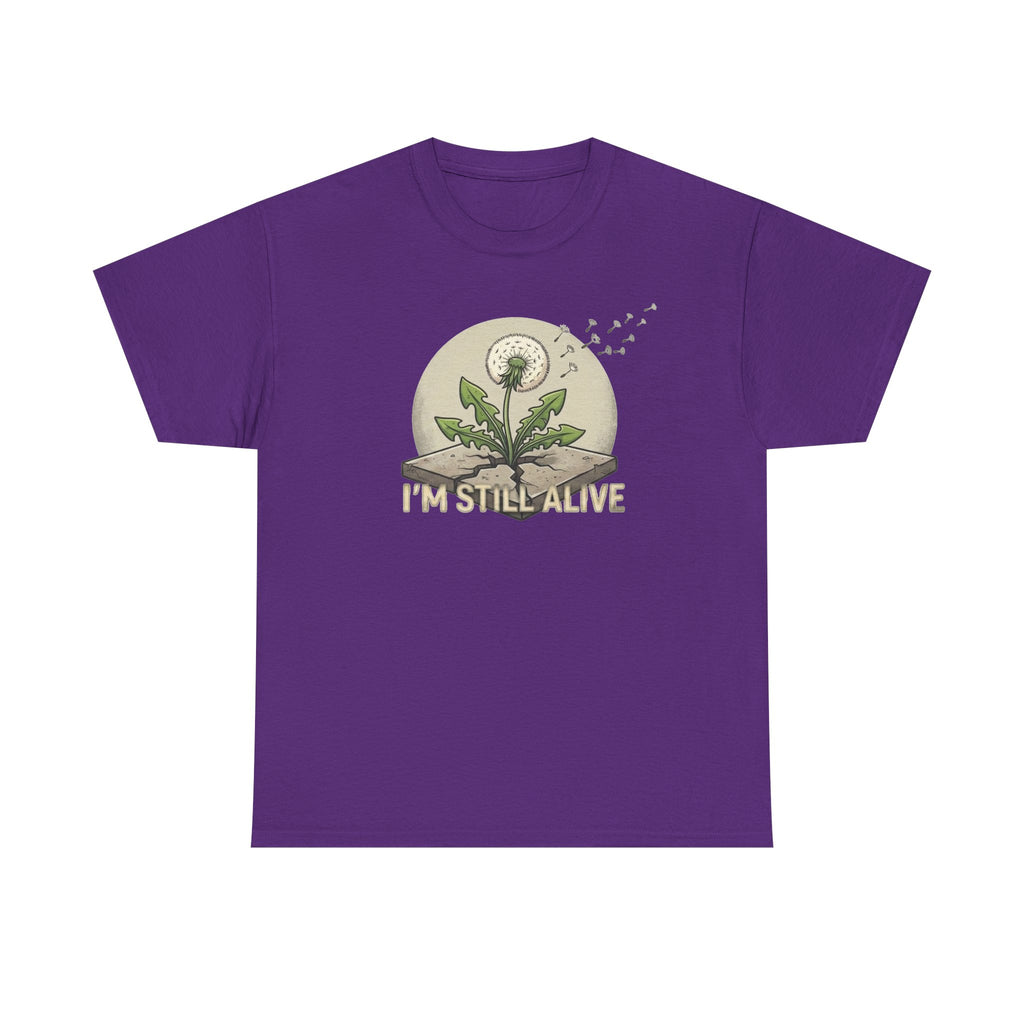 I'm Still Alive Dandelion T-Shirt