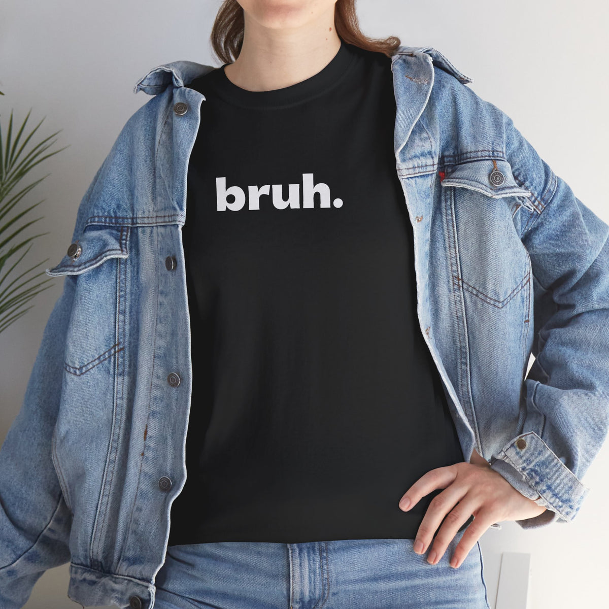 Bruh. Tee — Minimalist Casual Graphic T-Shirt