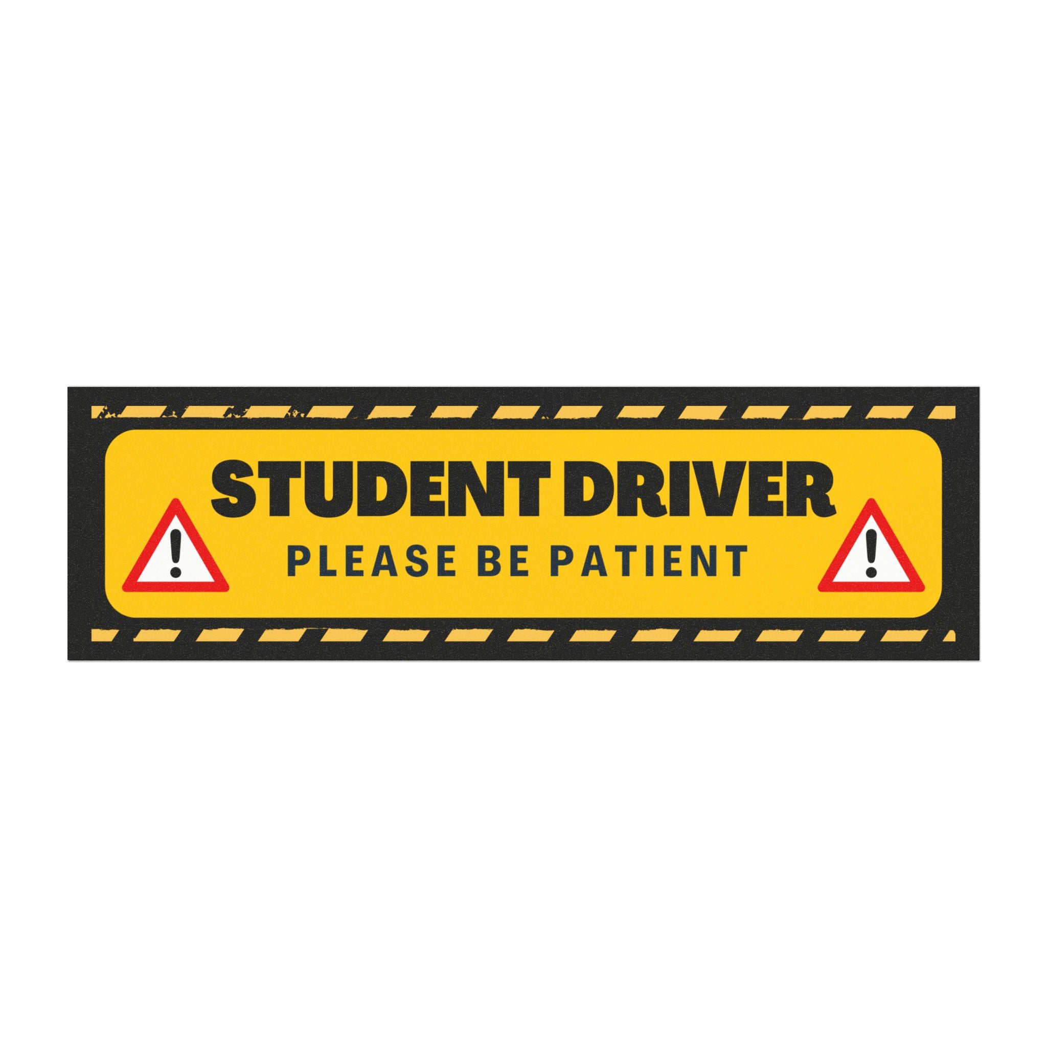 Student Driver Car Magnet — "Please Be Patient" Safety Sign