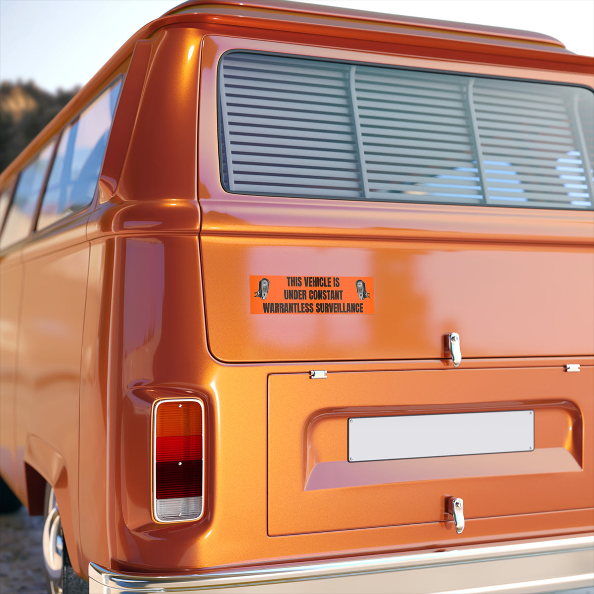 Warning Bumper Sticker — "This Vehicle Is Under Constant Warrantless Surveillance"