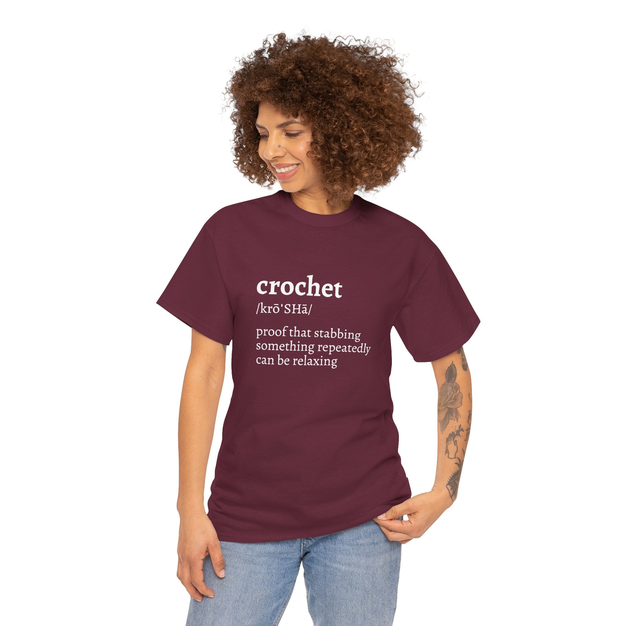 Crochet Definition Tee — "crochet /krōˈSHā/ proof that stabbing something repeatedly can be relaxing"