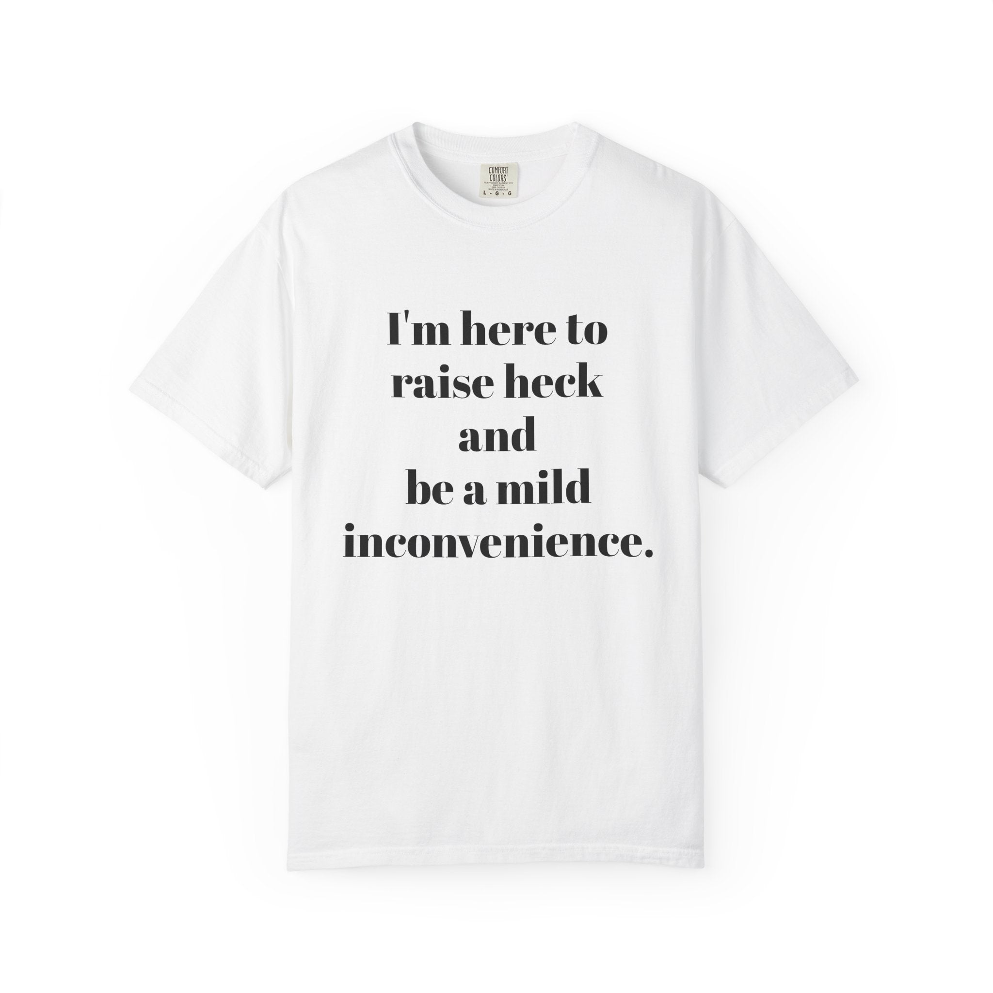 Raise Heck T-Shirt