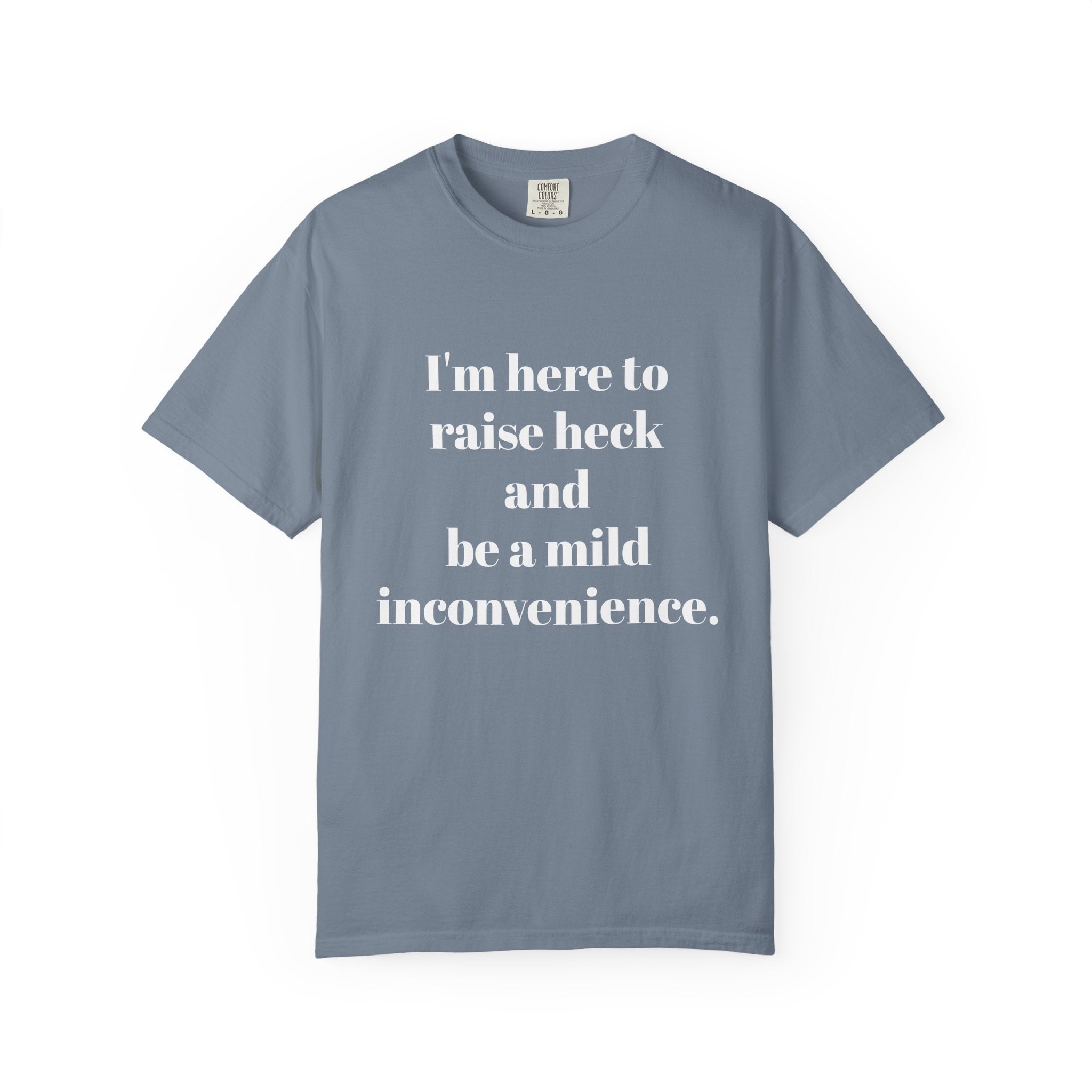 Raise Heck T-Shirt