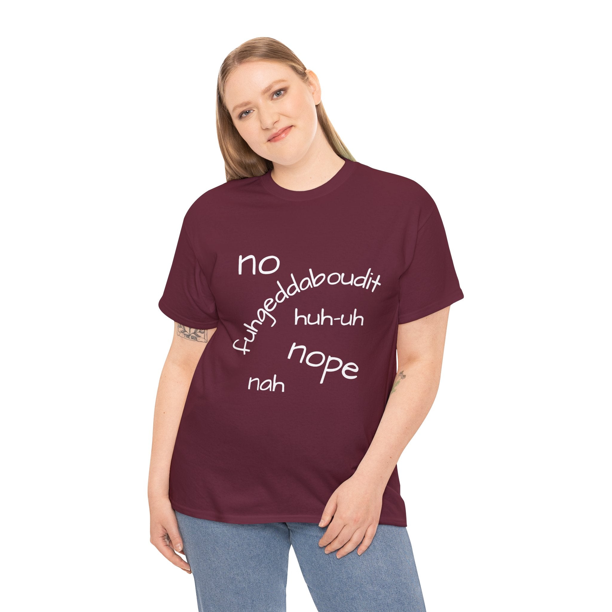 No, Nope, Nah Graphic Tee — Funny Text Rejection Shirt