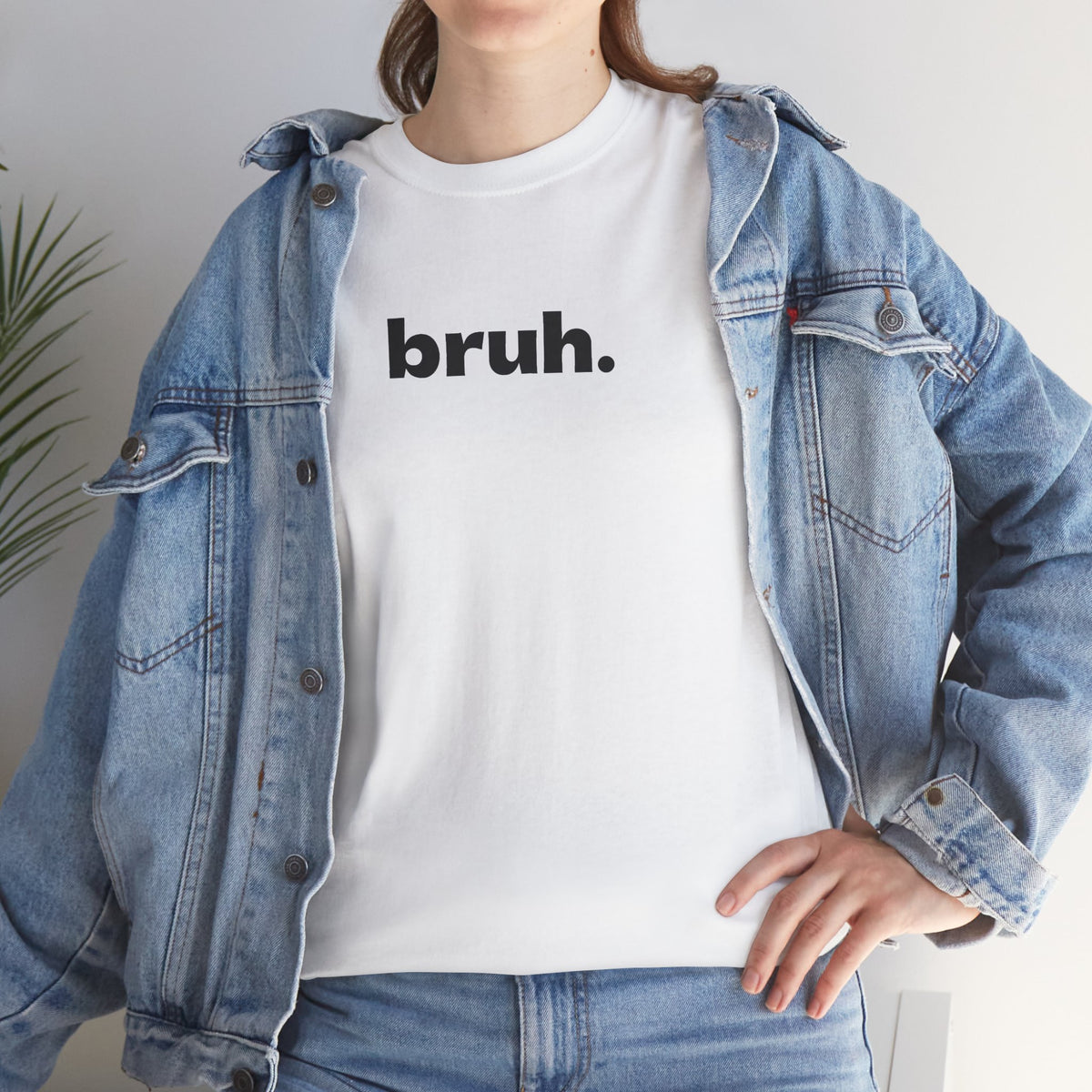 Bruh. Tee — Minimalist Casual Graphic T-Shirt