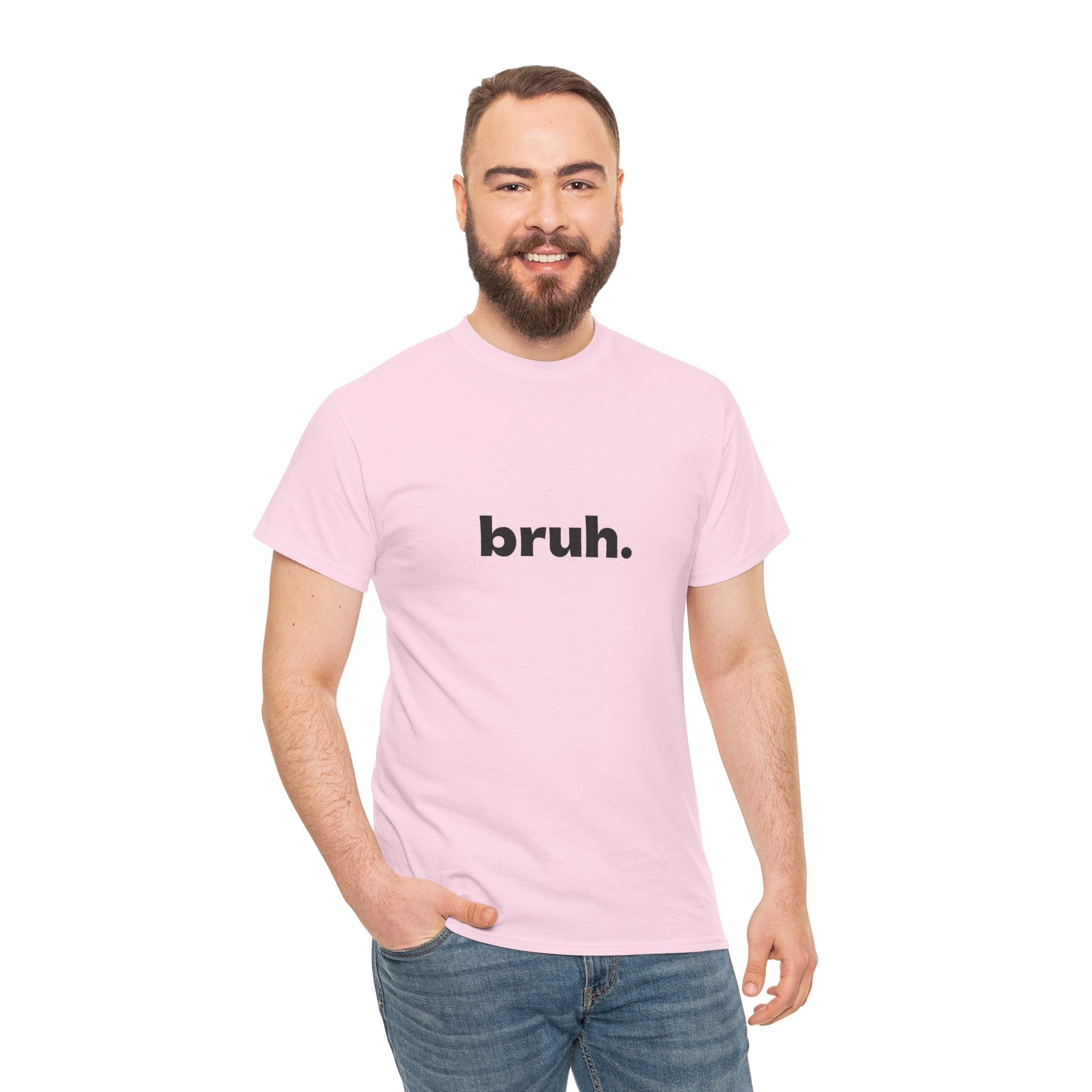 Bruh. Tee — Minimalist Casual Graphic T-Shirt