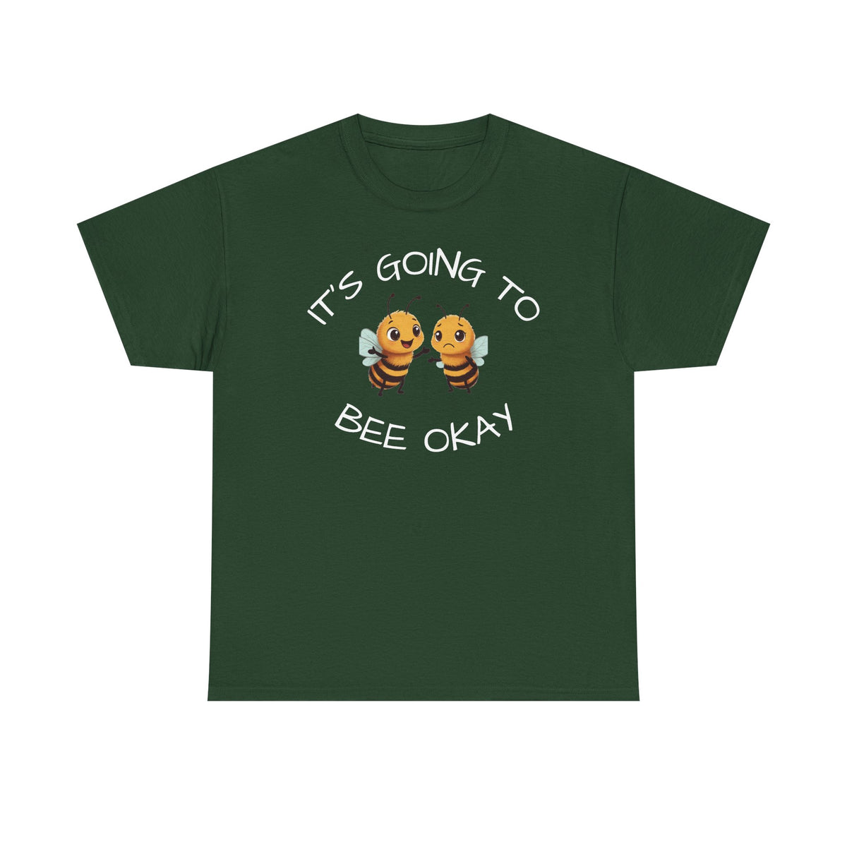 It’s Going To Bee Okay T-Shirt — Cute Bumblebee Encouragement Tee