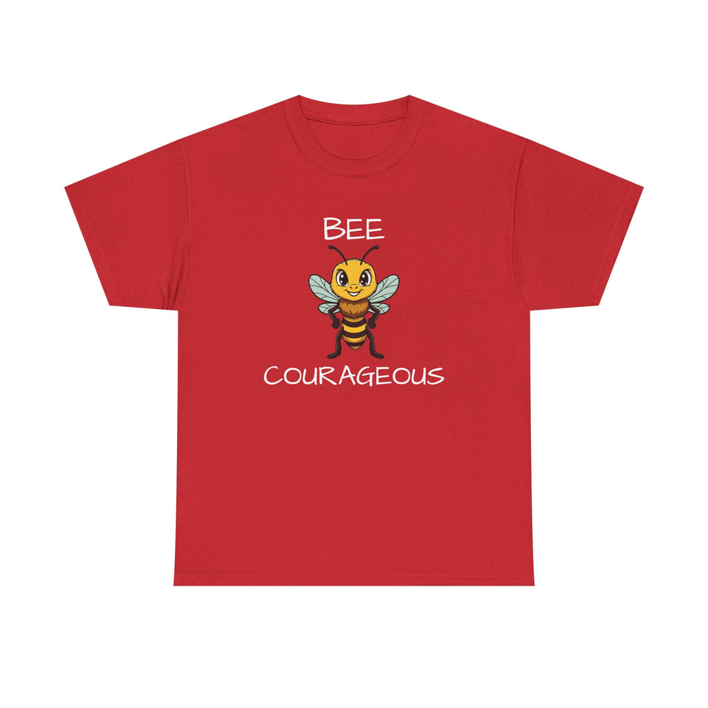 Bee Courageous T-Shirt — Cute Motivational Bee Graphic Tee