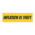 Political Car Magnet — "Inflation Is A Hidden Tax & Taxation Is Theft"