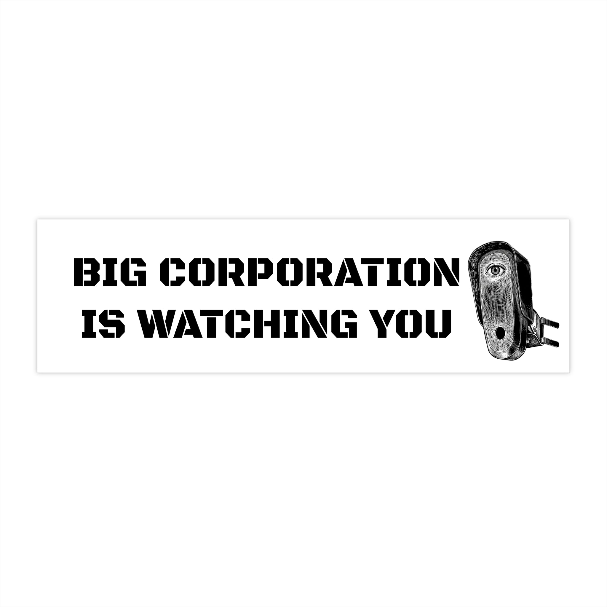 Bumper Sticker — "Big Corporation Is Watching You" Surveillance Camera Decal