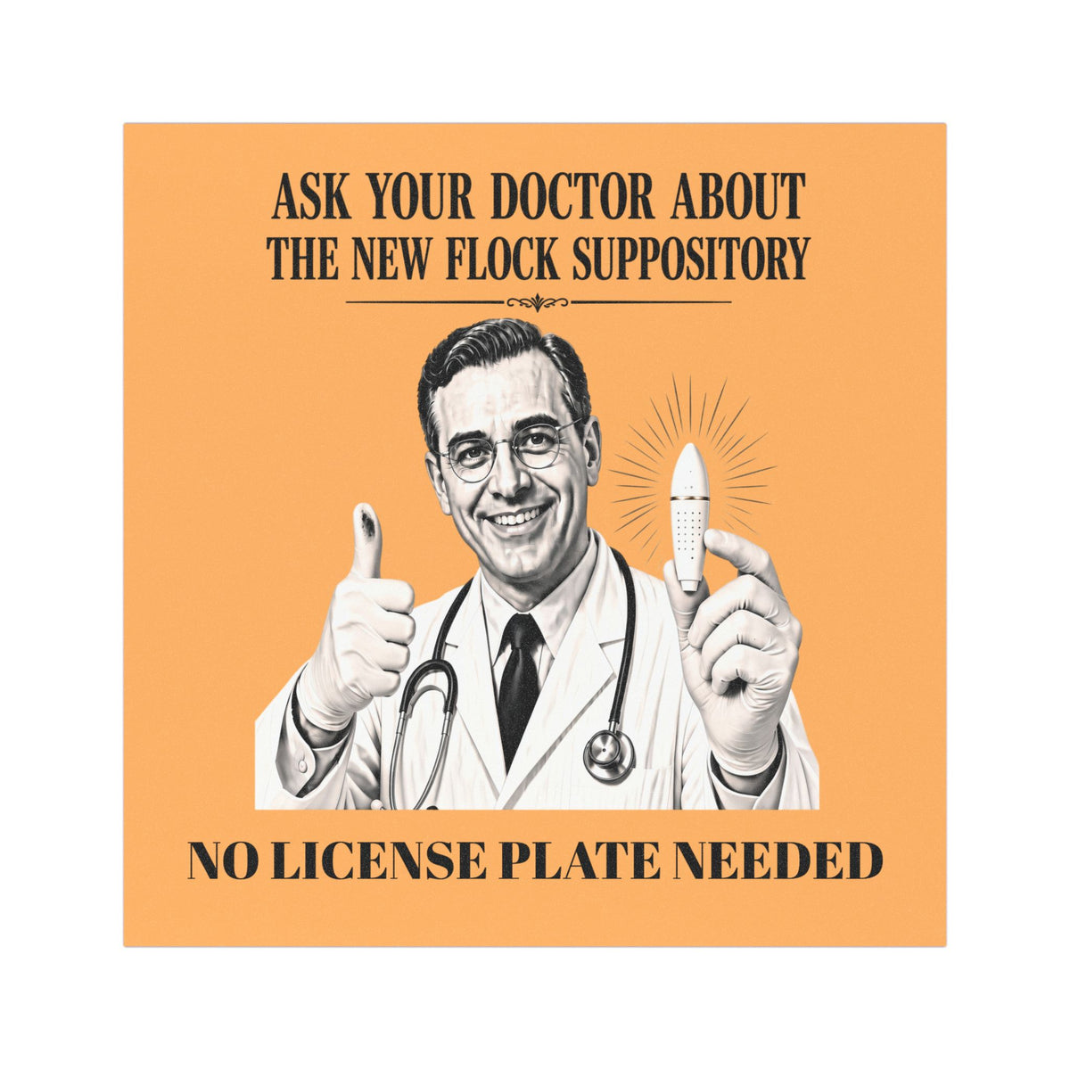 Funny Car Magnet – "Ask Your Doctor About The New Flock Suppository" Retro Anti-Surveillance Humor