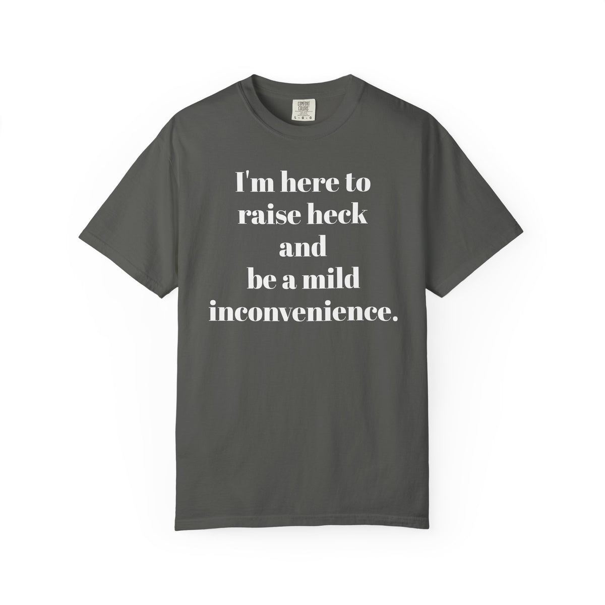 Raise Heck T-Shirt