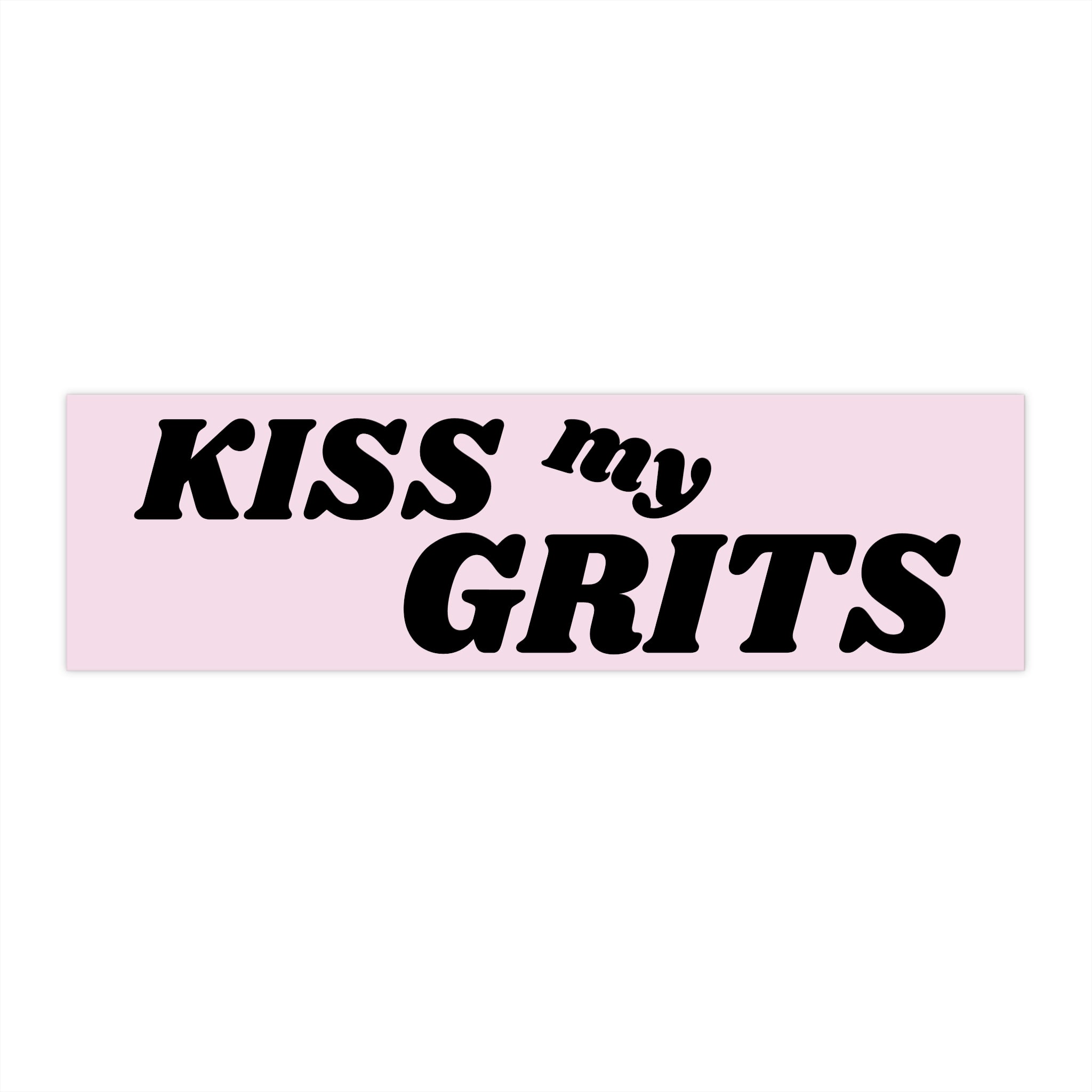 Bumper Sticker — "Kiss My Grits" Retro Southern Sassy Decal