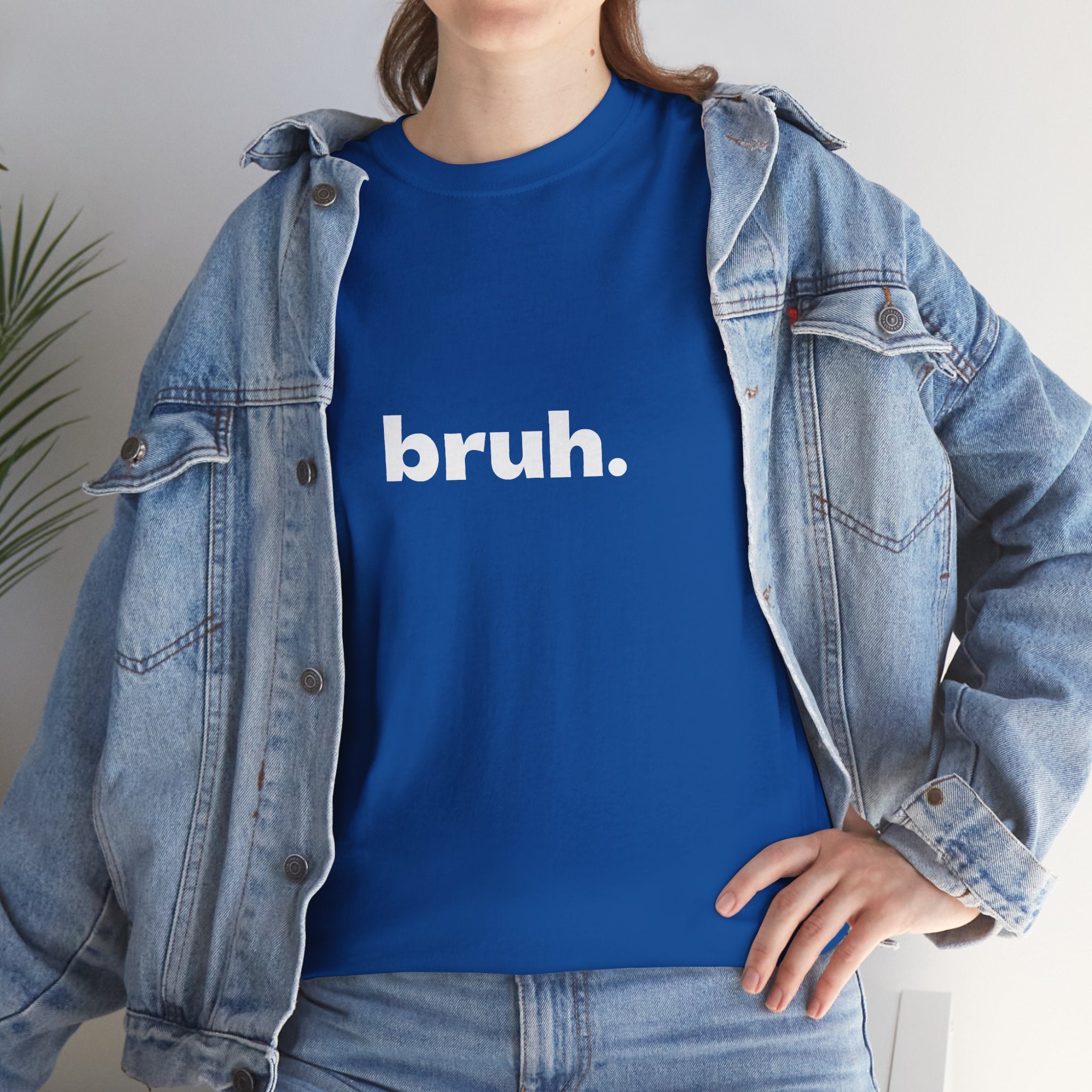 Bruh. Tee — Minimalist Casual Graphic T-Shirt