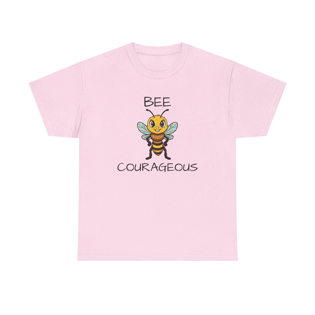 Bee Courageous T-Shirt — Cute Motivational Bee Graphic Tee