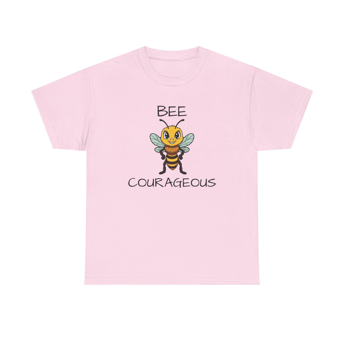 Bee Courageous T-Shirt — Cute Motivational Bee Graphic Tee