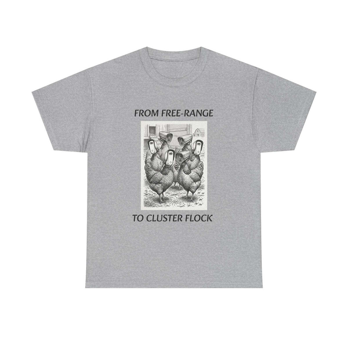 Chicken Humor T-Shirt - "From Free-Range to Cluster Flock" Vintage Farm Graphic Tee