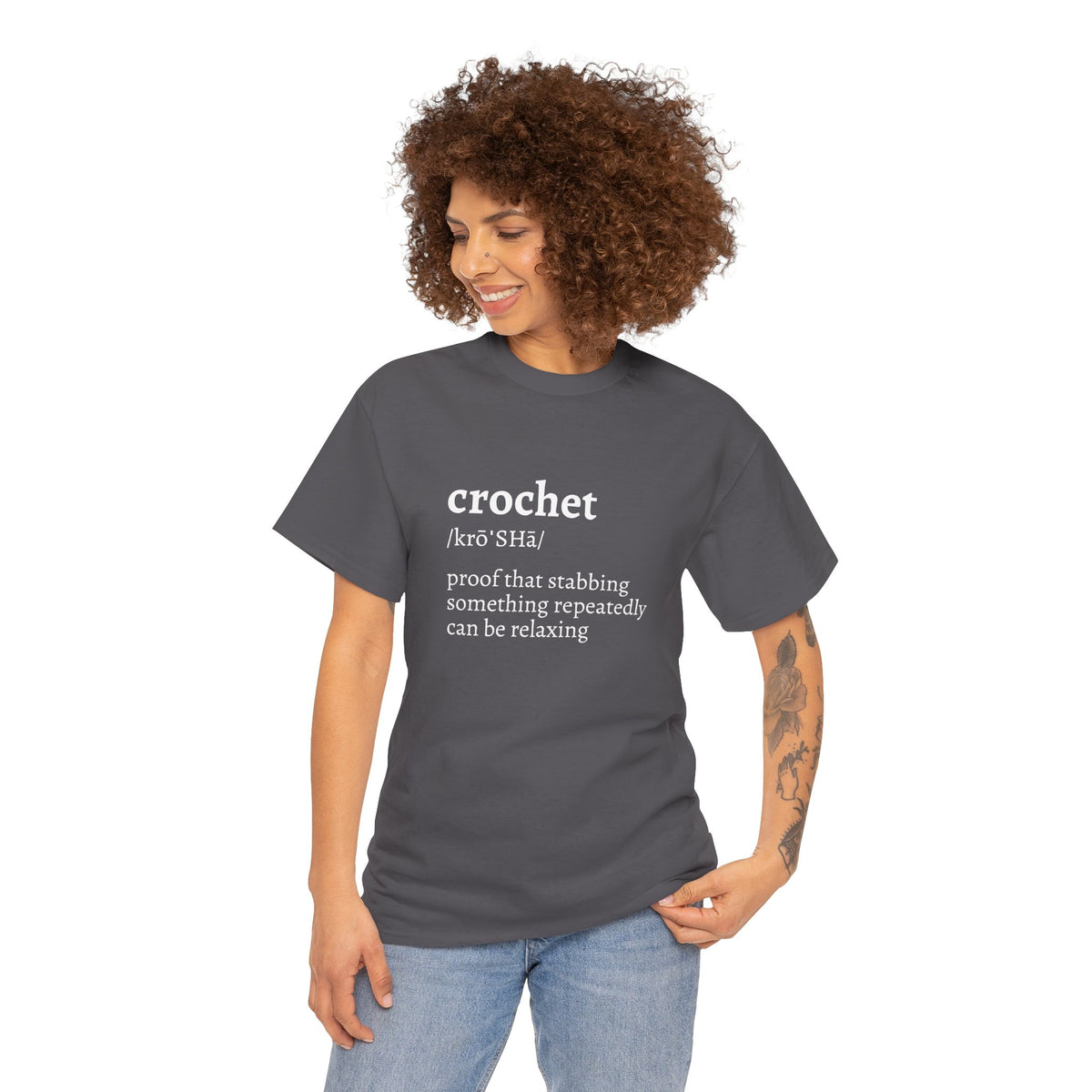 Crochet Definition Tee — "crochet /krōˈSHā/ proof that stabbing something repeatedly can be relaxing"
