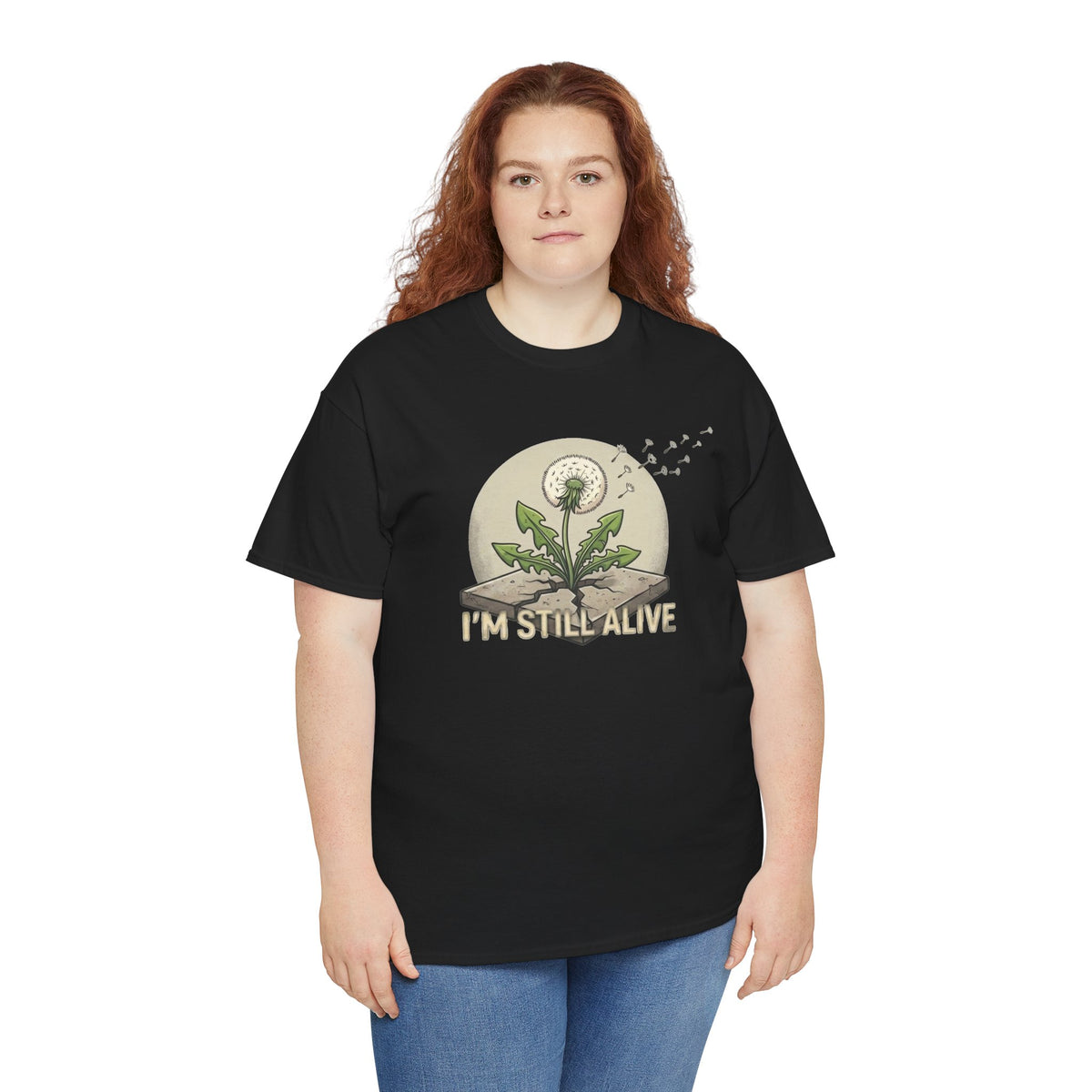 I'm Still Alive Dandelion T-Shirt