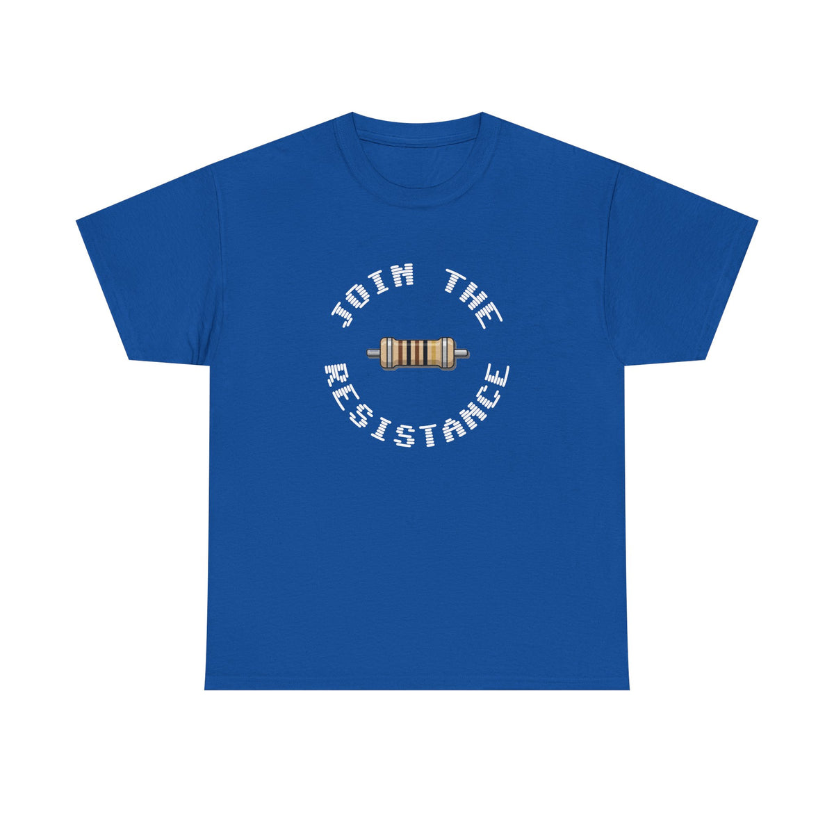 Join the Resistance Tee — Electronics Humor Shirt