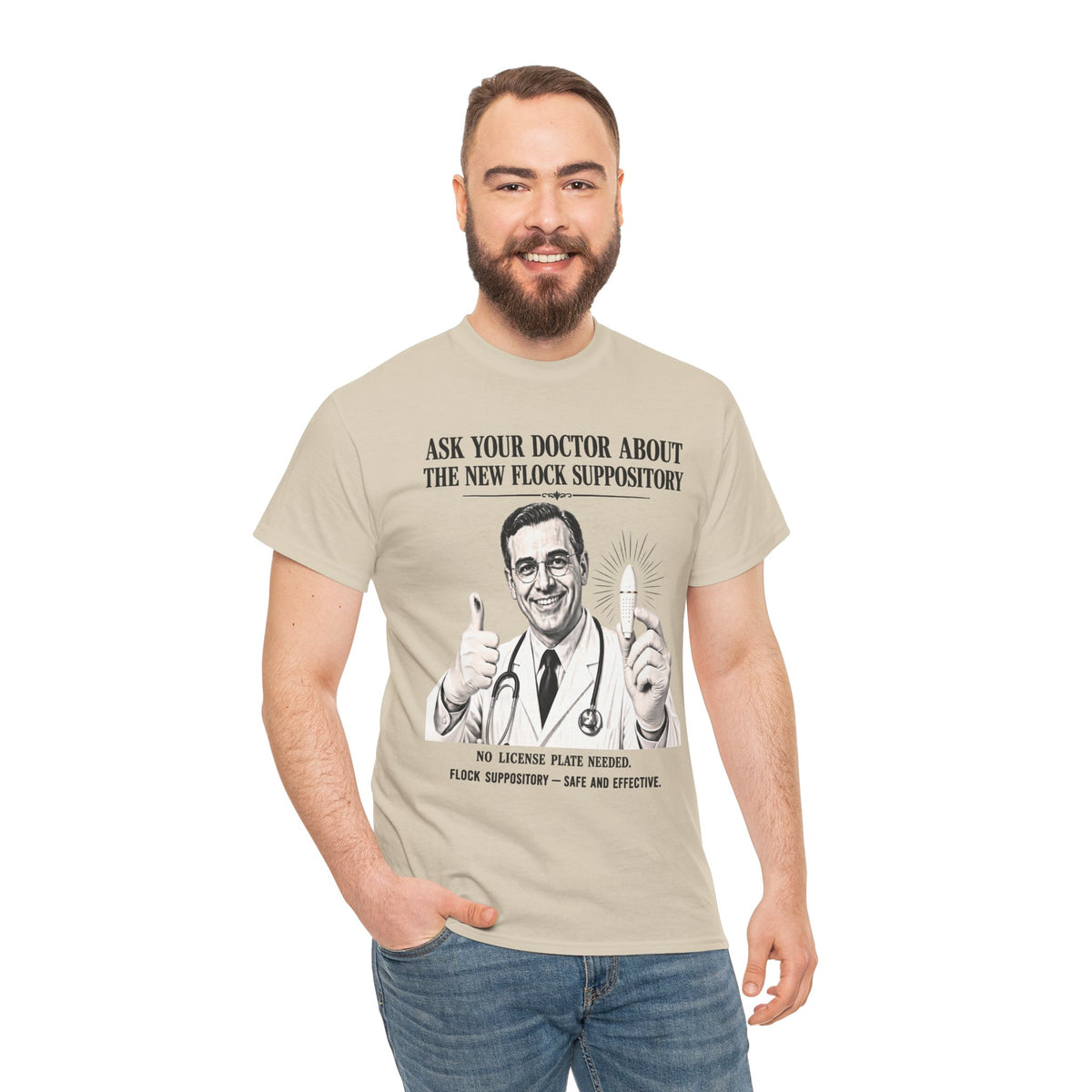 Funny Surveillance Tee — "Ask Your Doctor About The New Flock Suppository" Graphic T-Shirt