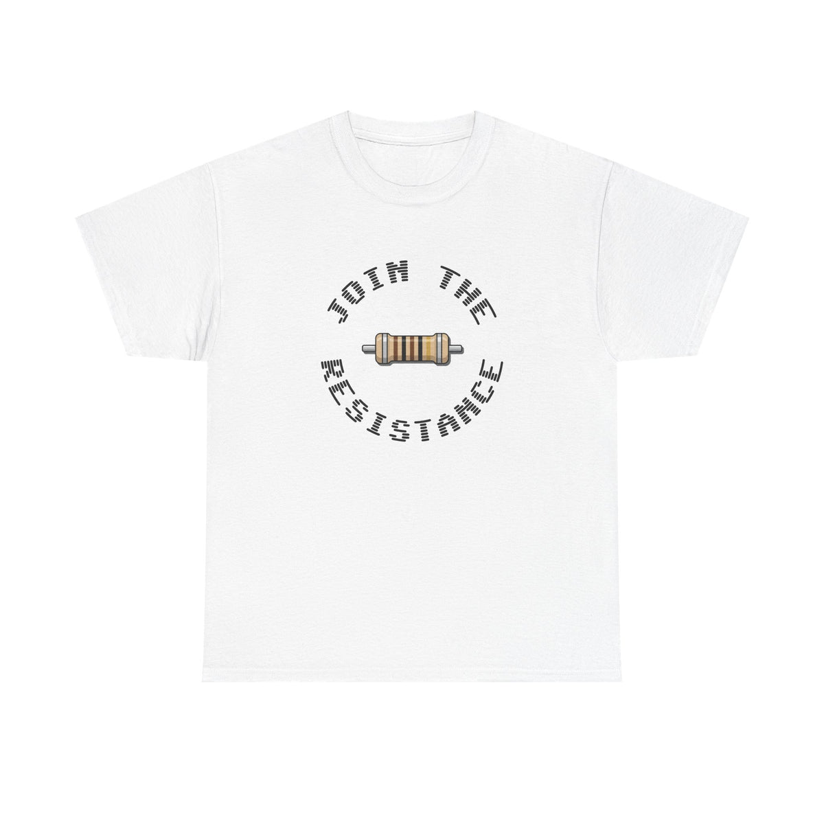 Join the Resistance Tee — Electronics Humor Shirt