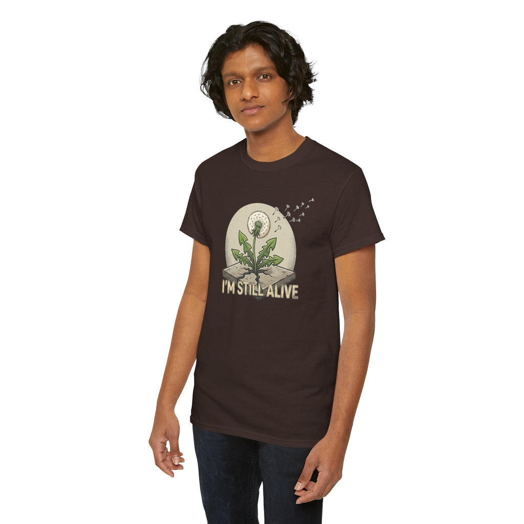 I'm Still Alive Dandelion T-Shirt