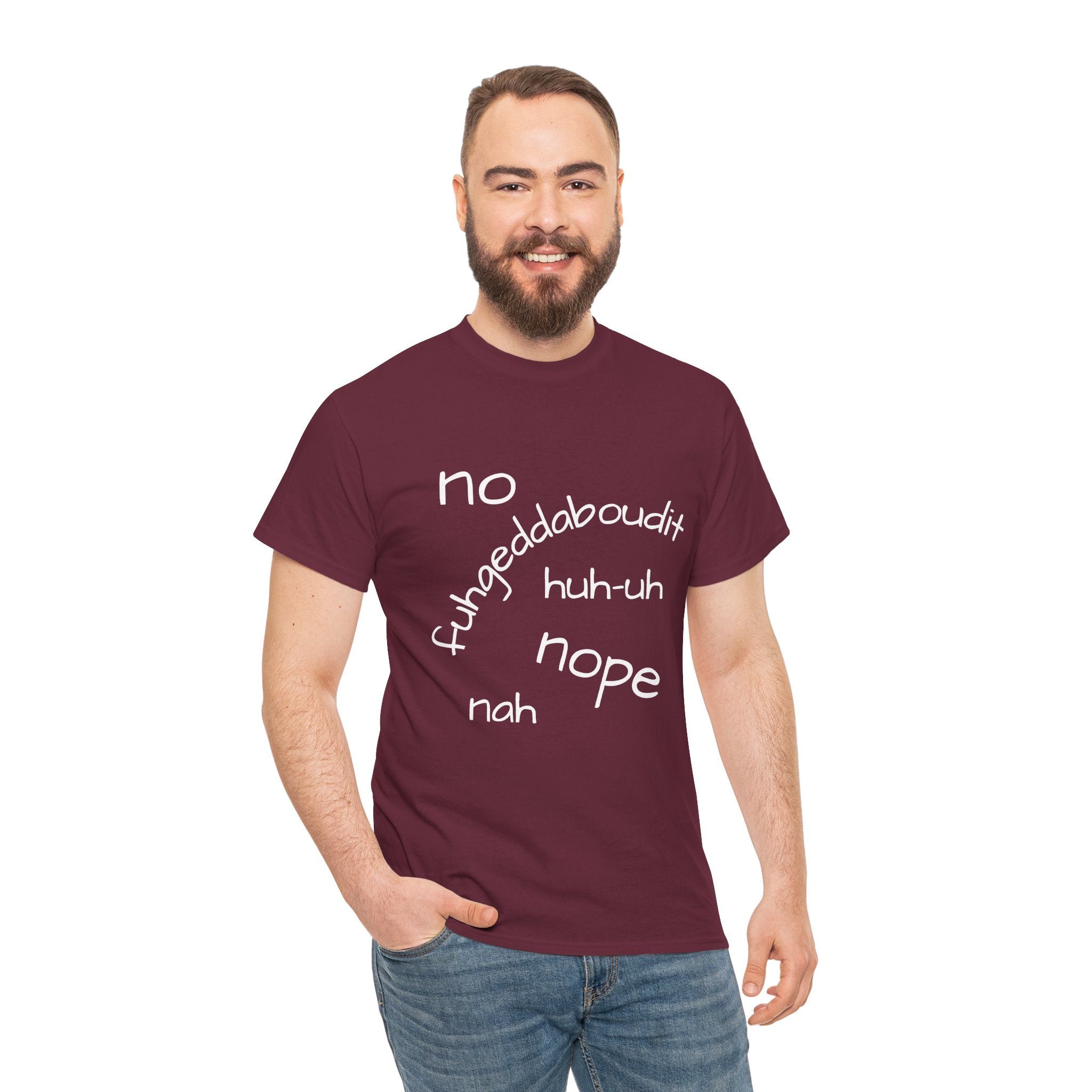 No, Nope, Nah Graphic Tee — Funny Text Rejection Shirt