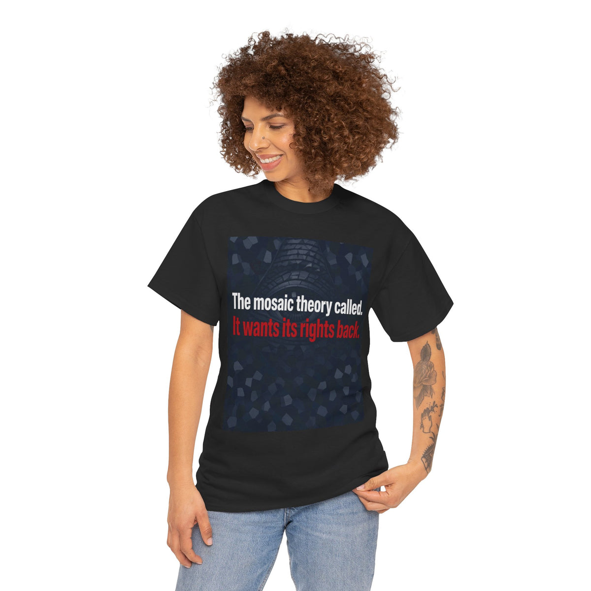 T-Shirt — "The mosaic theory called. It wants its rights back." Graphic Tee