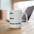 Coffee Meter Ceramic Mug — 'Shhh... almost... now you can talk' Funny Morning Mug (15oz)