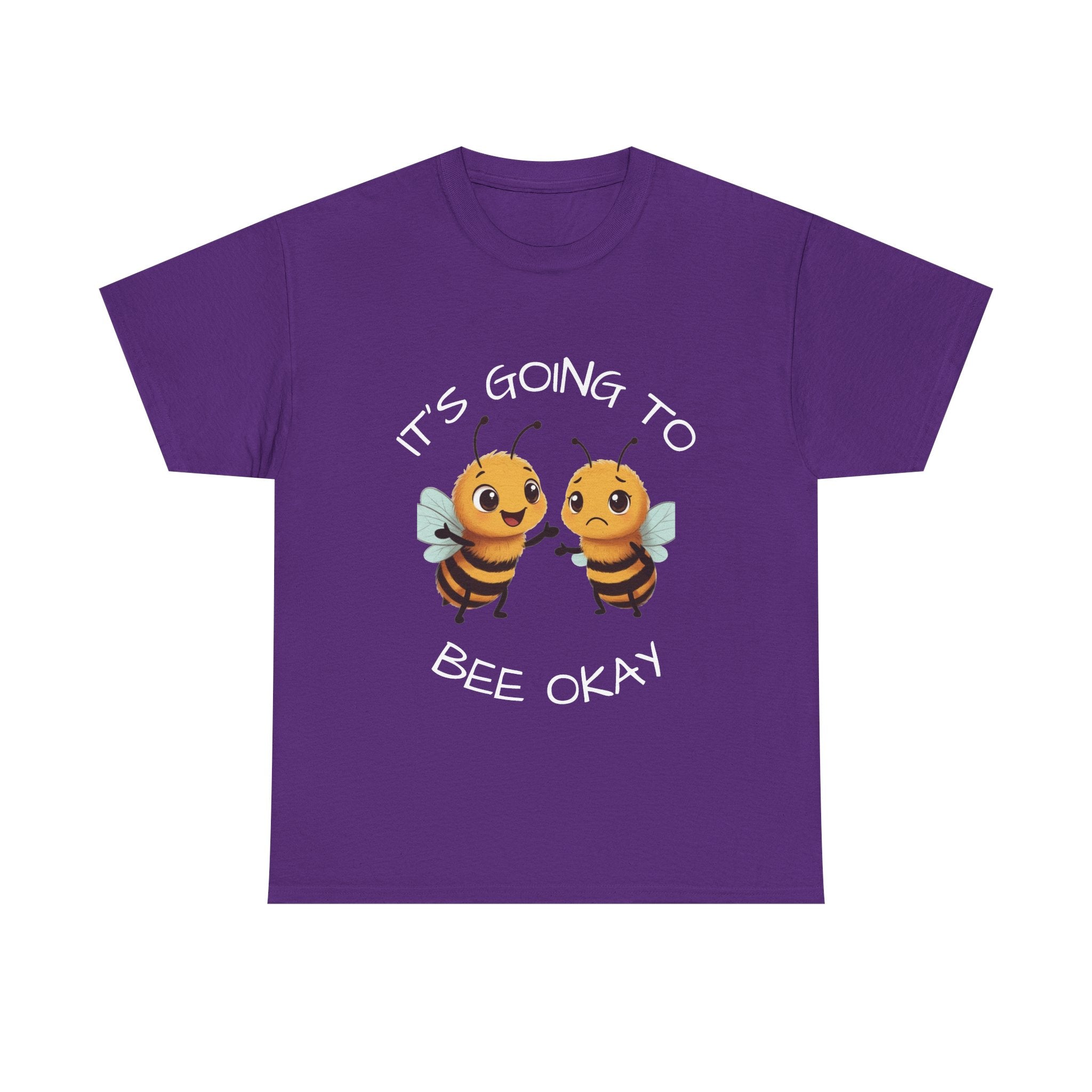It’s Going To Bee Okay T-Shirt — Cute Bumblebee Encouragement Tee