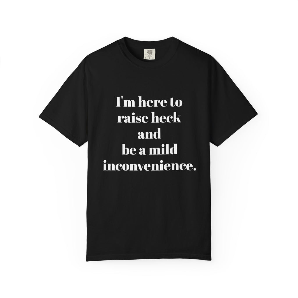 Raise Heck T-Shirt