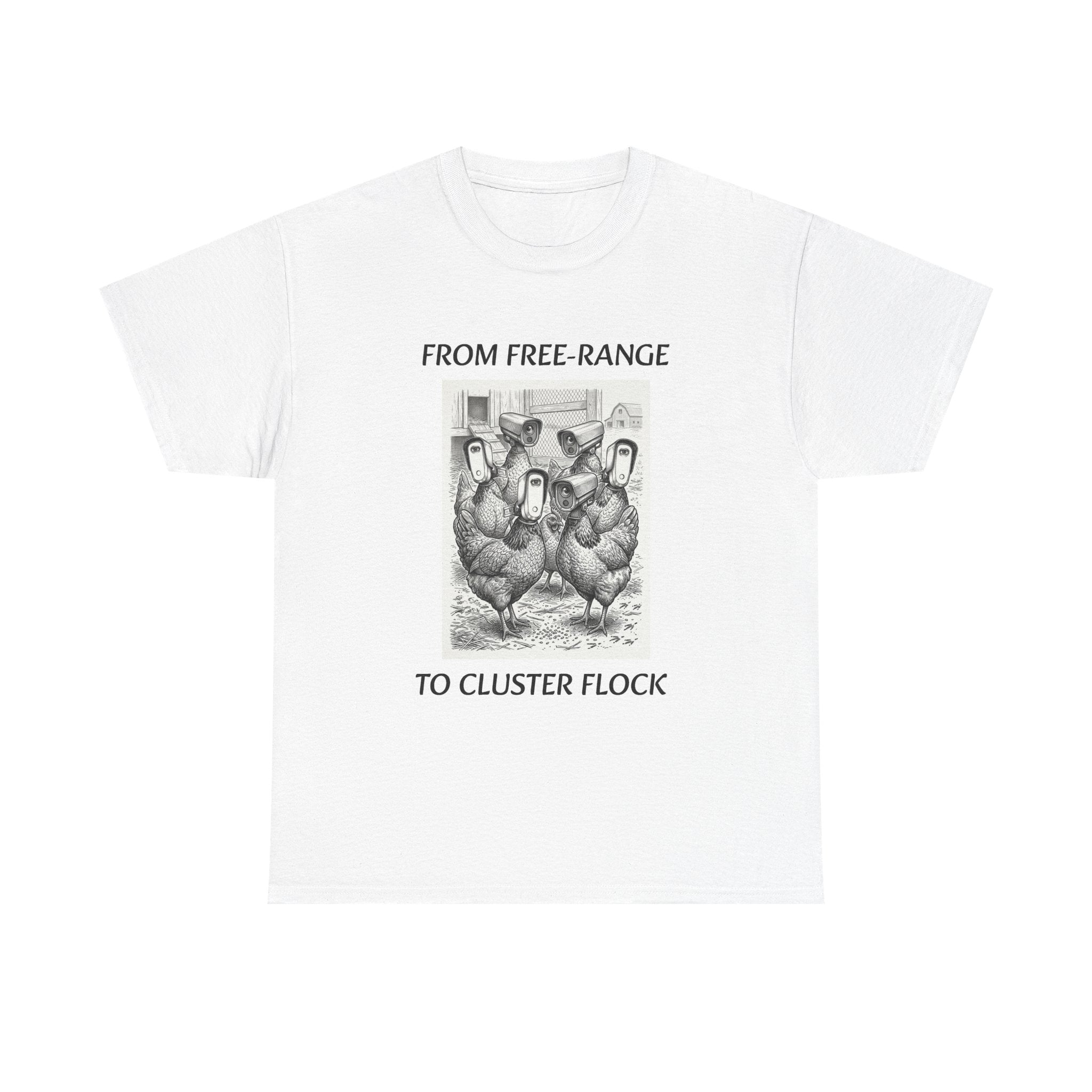 Chicken Humor T-Shirt - "From Free-Range to Cluster Flock" Vintage Farm Graphic Tee