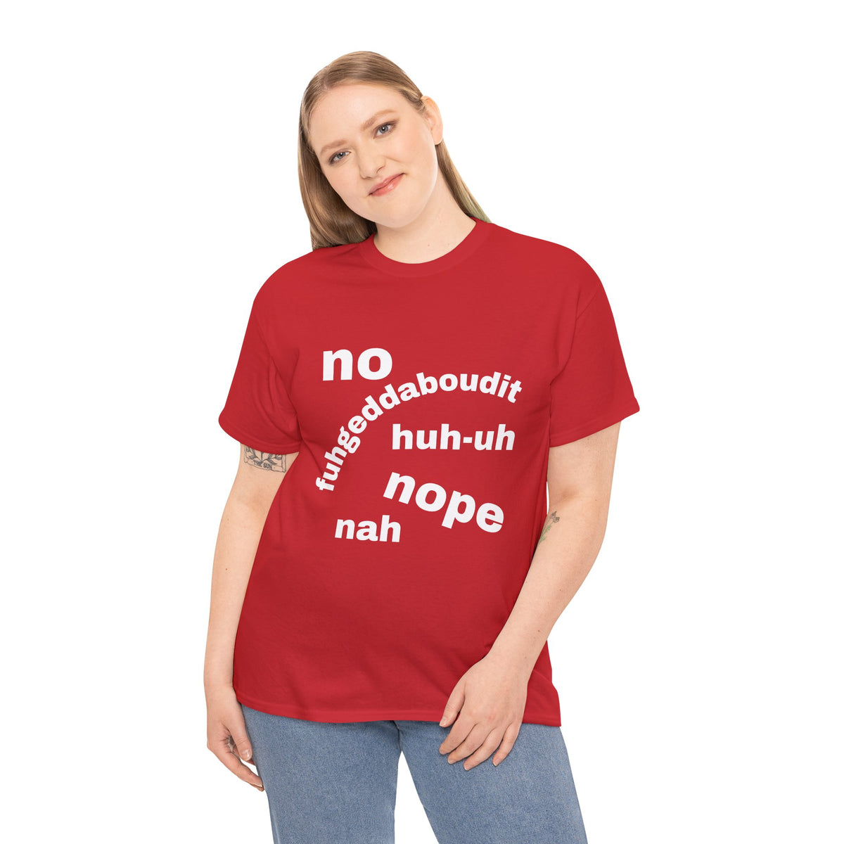 No, Nope, Nah Graphic Tee — Funny Text Rejection Shirt