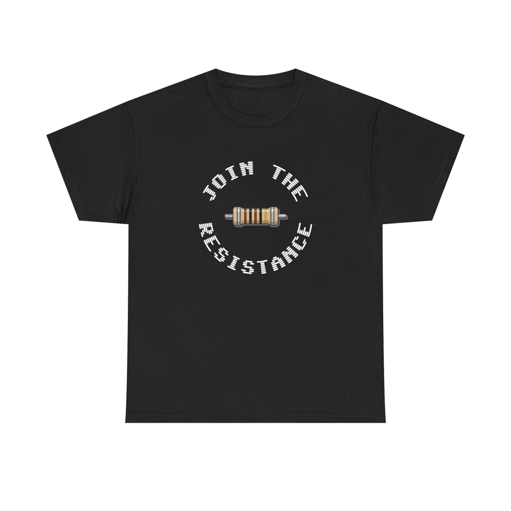 Join the Resistance Tee — Electronics Humor Shirt
