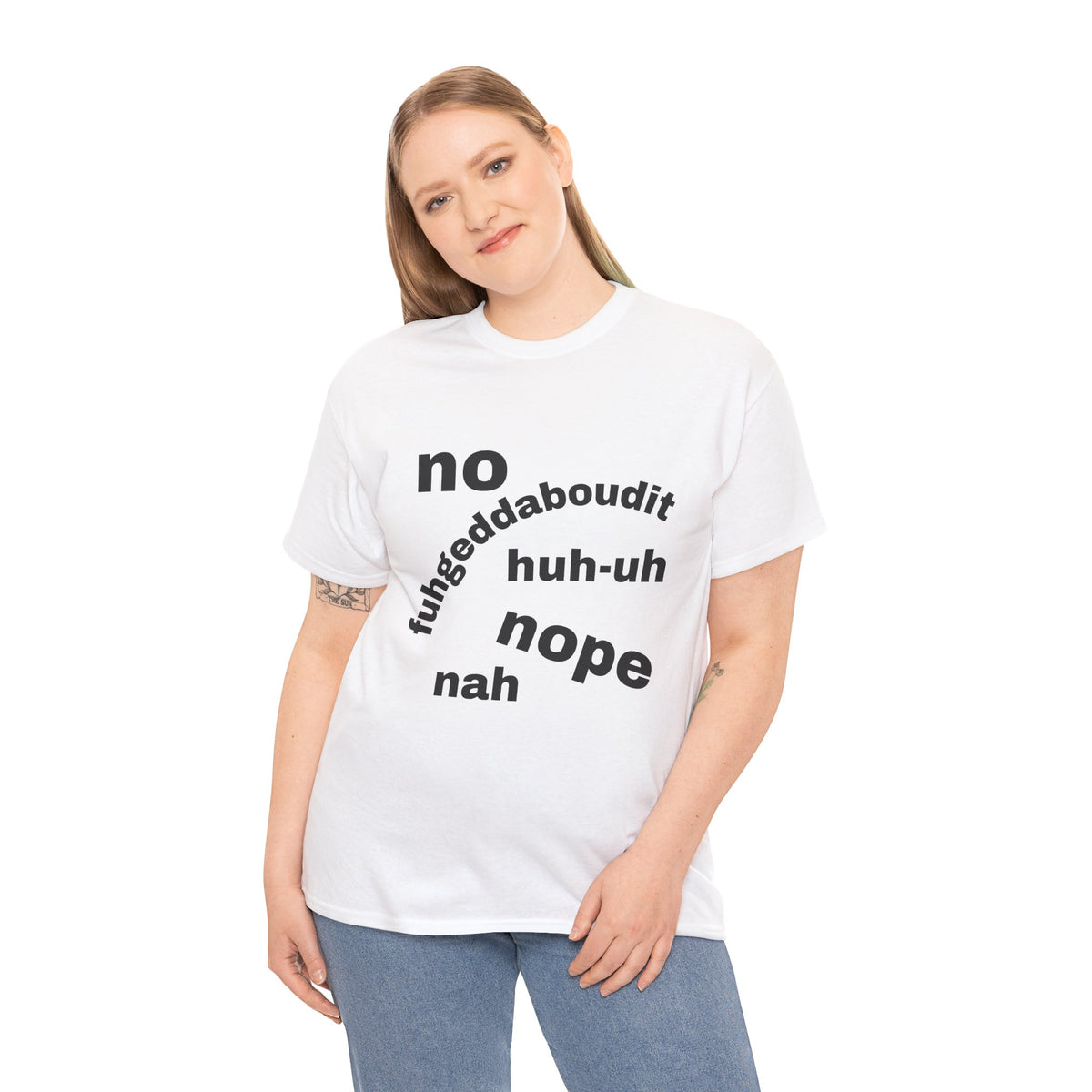 No, Nope, Nah Graphic Tee — Funny Text Rejection Shirt