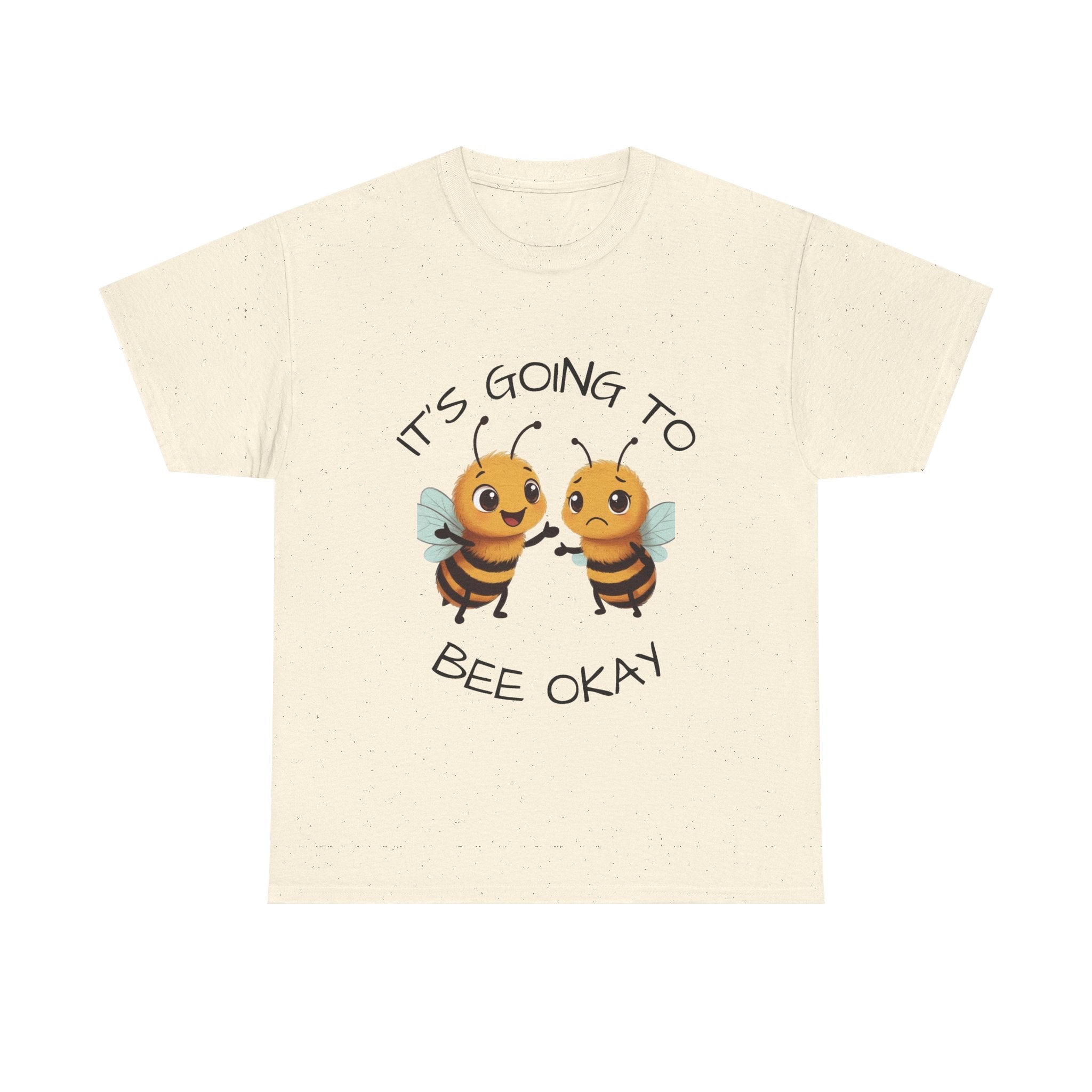 It’s Going To Bee Okay T-Shirt — Cute Bumblebee Encouragement Tee