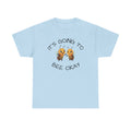 It’s Going To Bee Okay T-Shirt — Cute Bumblebee Encouragement Tee